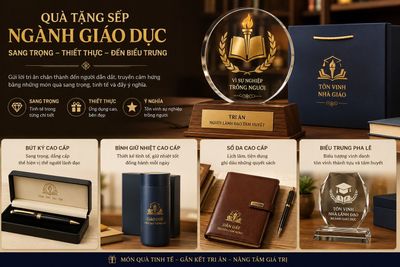 Quà Tặng Sếp Ngành Giáo Dục Sang Trọng